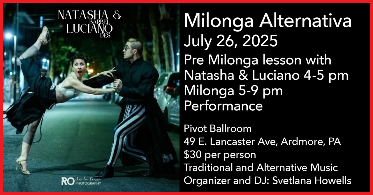 Milonga Alternativa July + Sunday Monday Workshops