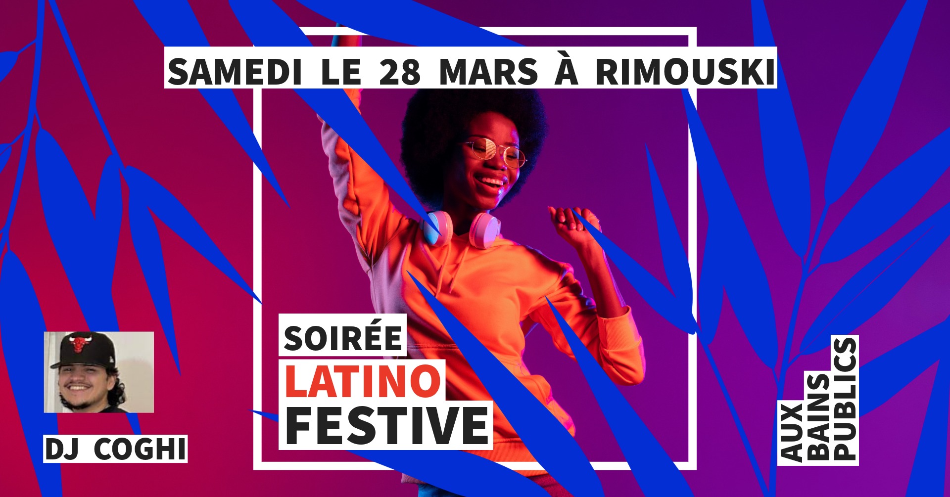 Soirée latino festive avec DJ Coghi @BAINSPUBLICS