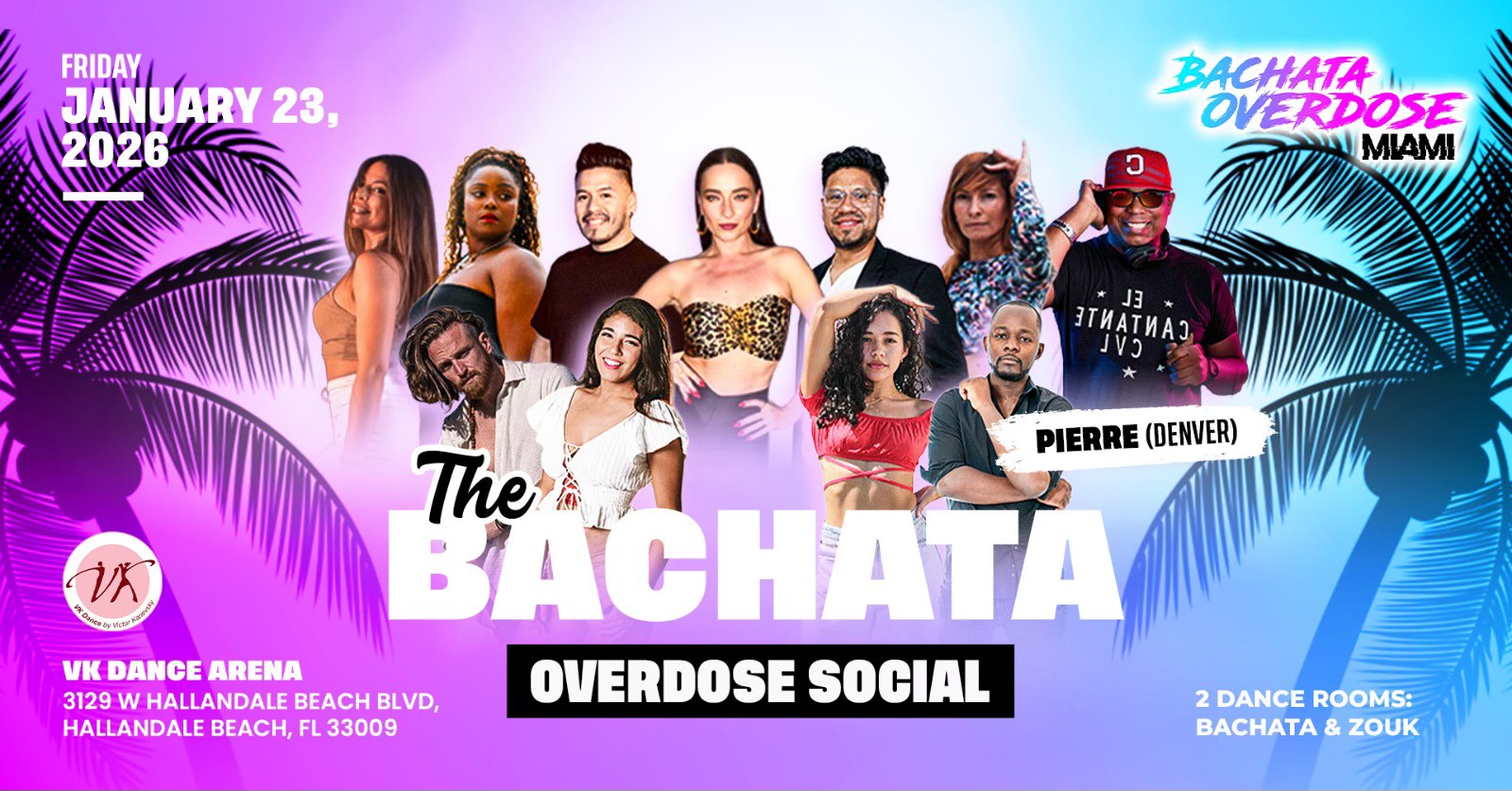 ‼️THE BACHATA OVERDOSE SOCIAL🔥FRIDAY JANUARY 23💃SPECIAL GUEST INSTRUCTORS😍BACHATA & ZOUK ROOM🔥