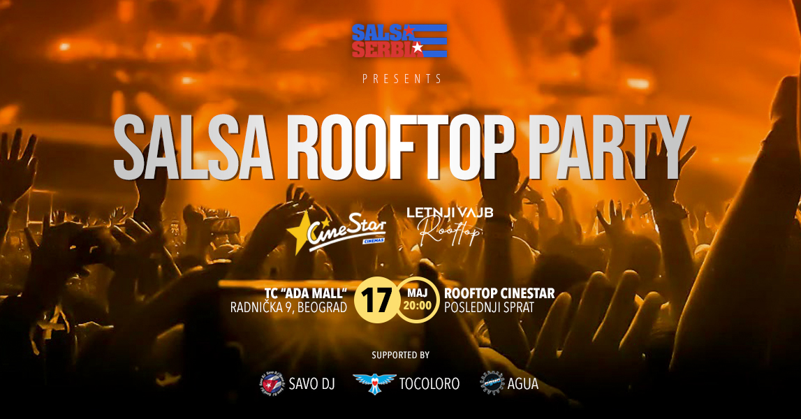 𝗦𝗔𝗟𝗦𝗔 𝗥𝗢𝗢𝗙𝗧𝗢𝗣 𝗣𝗔𝗥𝗧𝗬 17.5. CINESTAR ROOFTOP