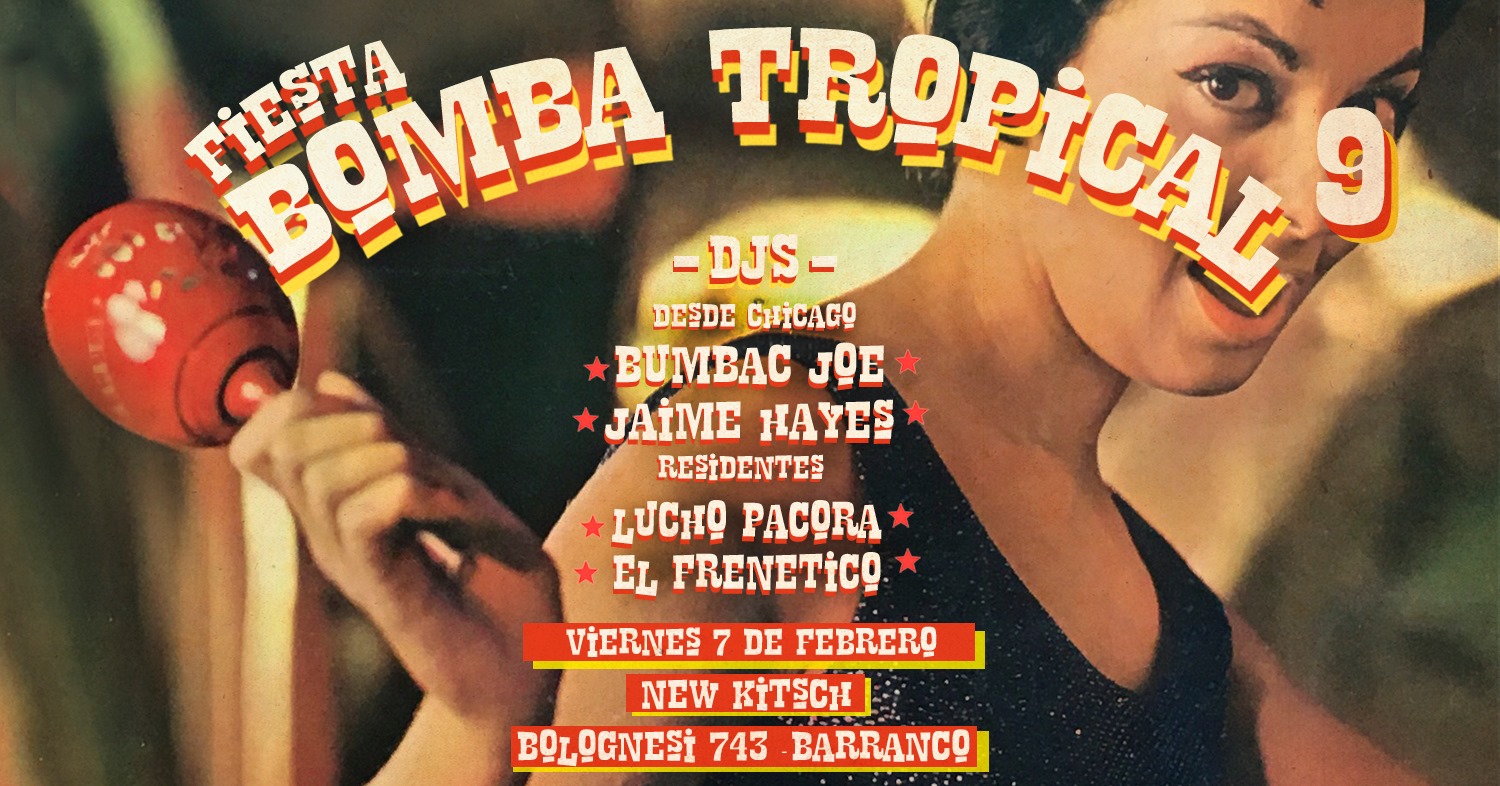 Bomba Tropical #9