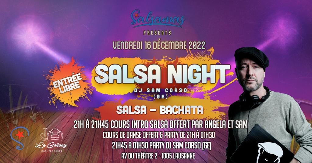 Salsanight au Colony avec Salsamas cours intro à la salsa offert. Dernière soirée de 2022
