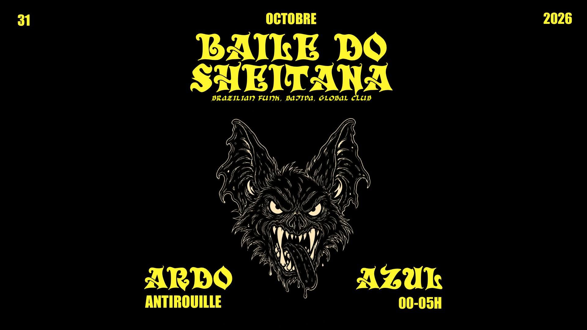 BAILE DO SHEITANA @Antirouille 31.10.26