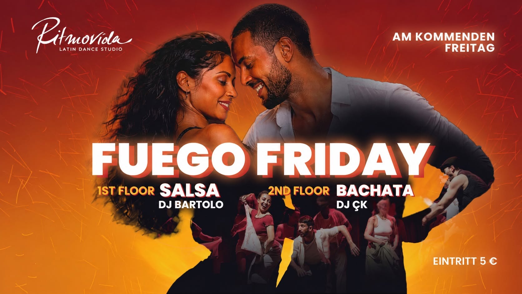 Fuego Friday - 100 % Salsa & 100 % Bachata