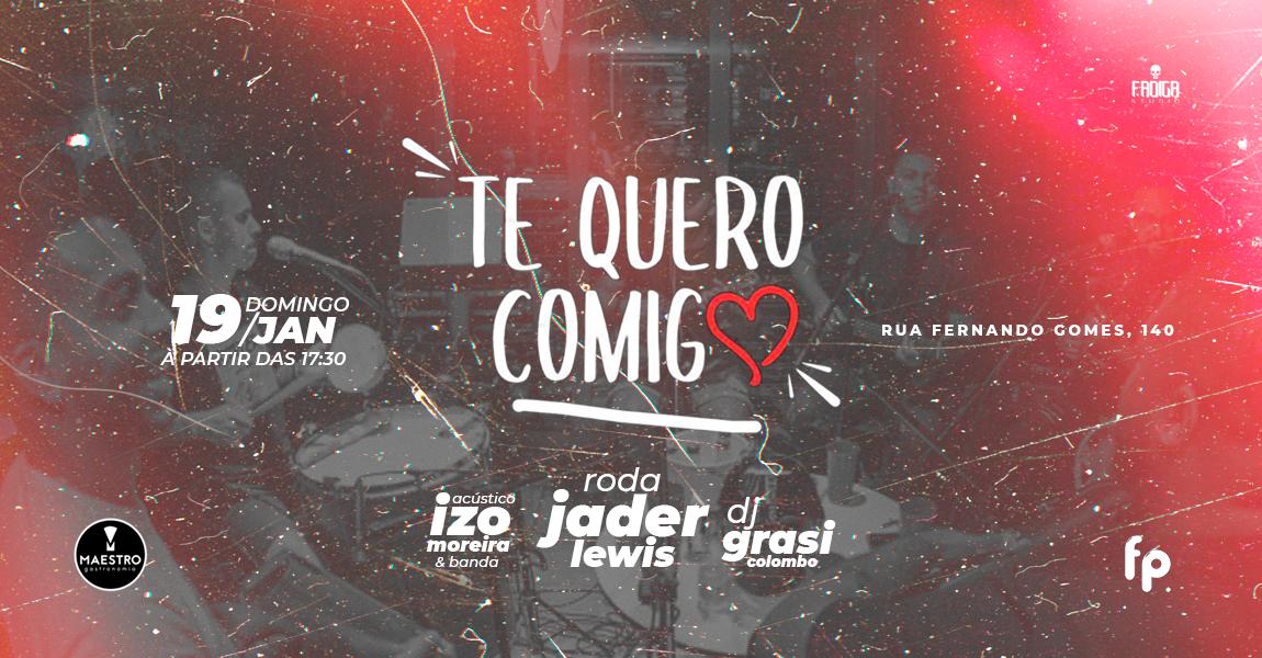 Te Quero Comigo 19.01