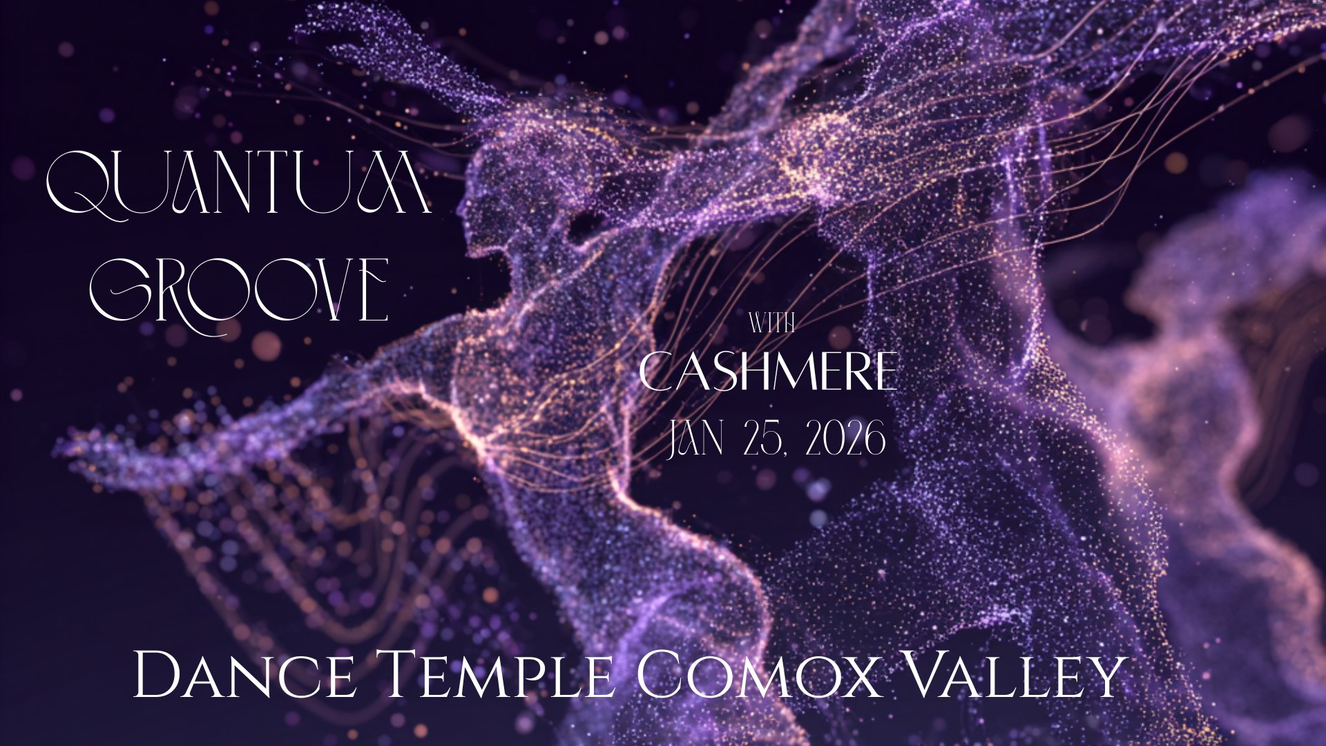 QUANTUM GROOVE with Cashmere