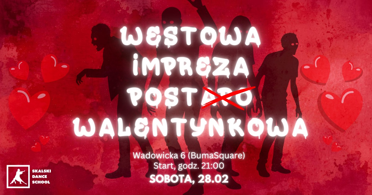 Westowa Impreza Post(apo)Walentynkowa