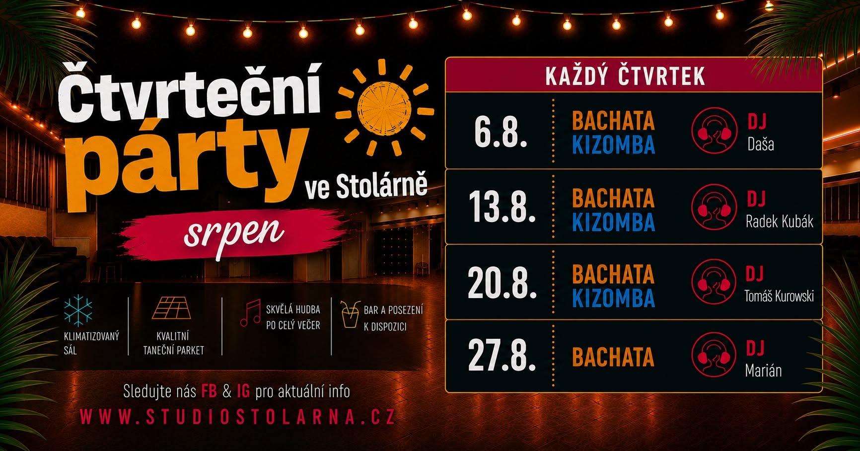 Čtvrteční párty na Stolárně - srpen