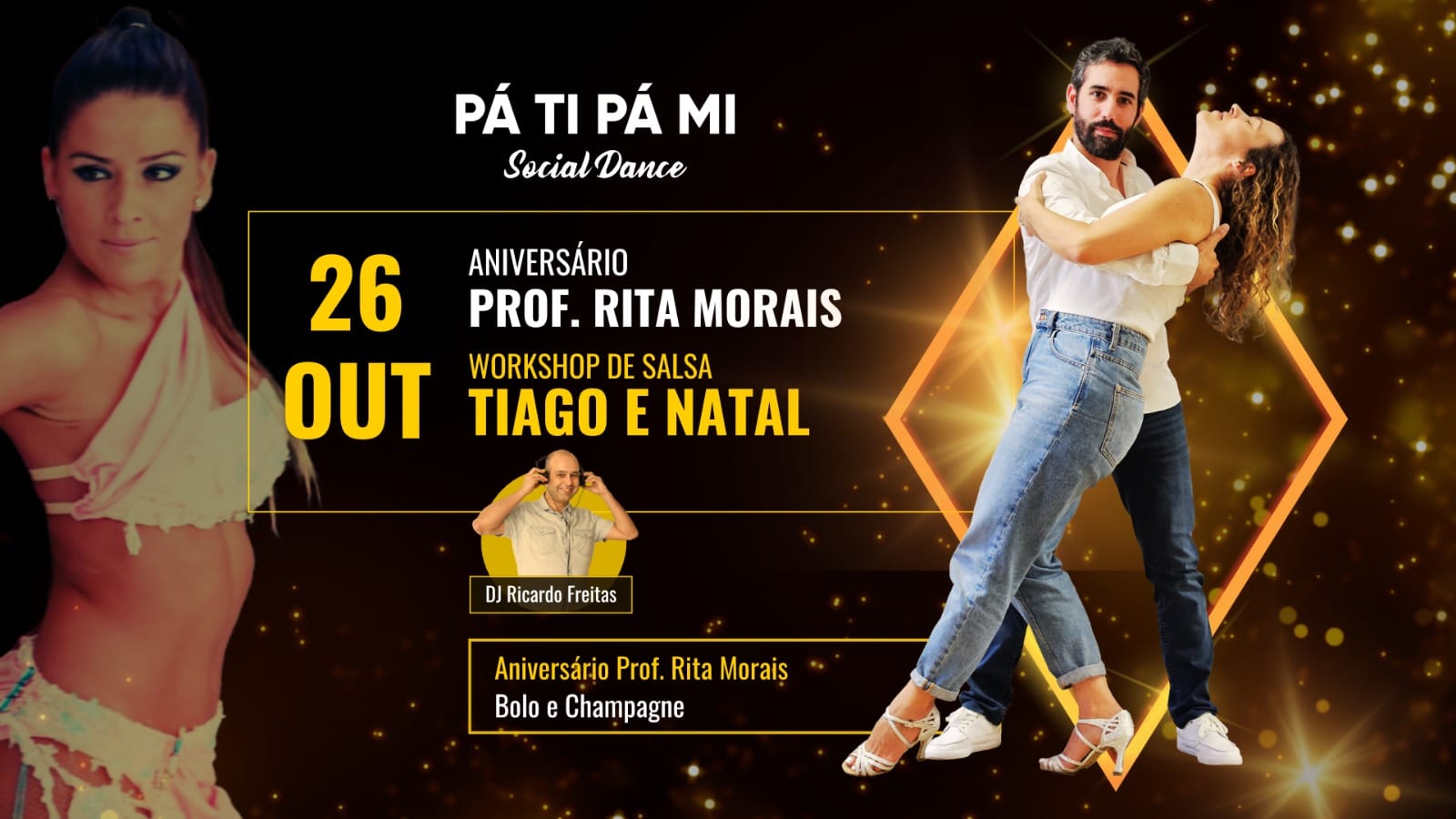 PA TI PA MI Aniversário Prof Rita Morais + Workshop Salsa @Tiago e Natal