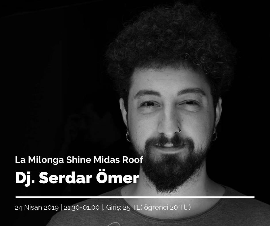 La Milonga Shine Dj. Serdar Ömer