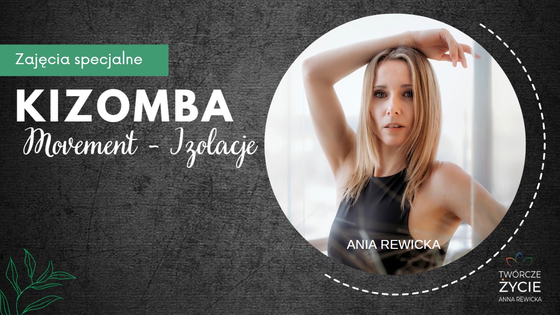 KIZOMBA MOVEMENT - IZOLACJE z Anią Rewicką