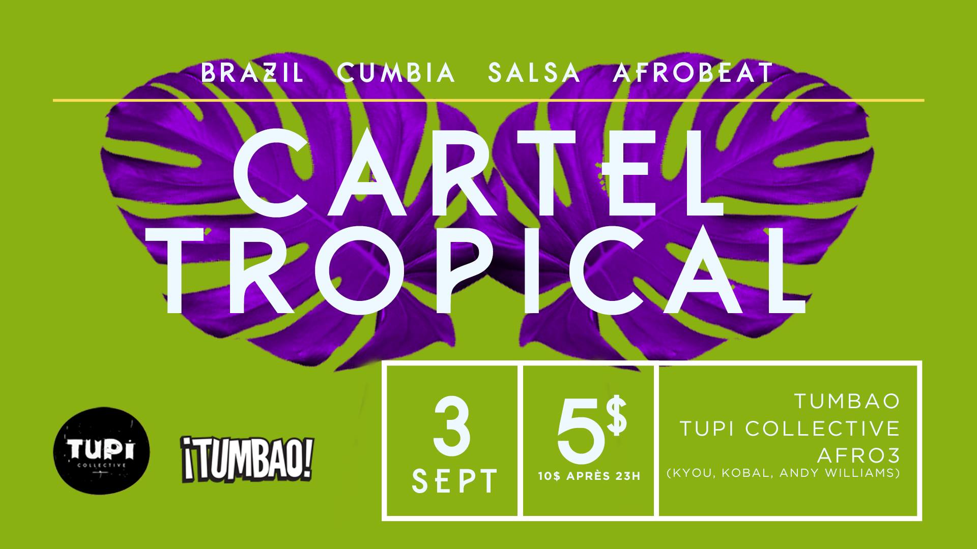 Cartel Tropical feat AFRO3 KYOU BDAY