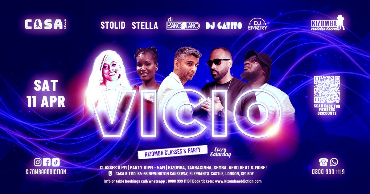 🎶 London’s No.1 Kizomba Party: Vicio with DJ's Bangolan, Gatito, Emeryo 🕺💃