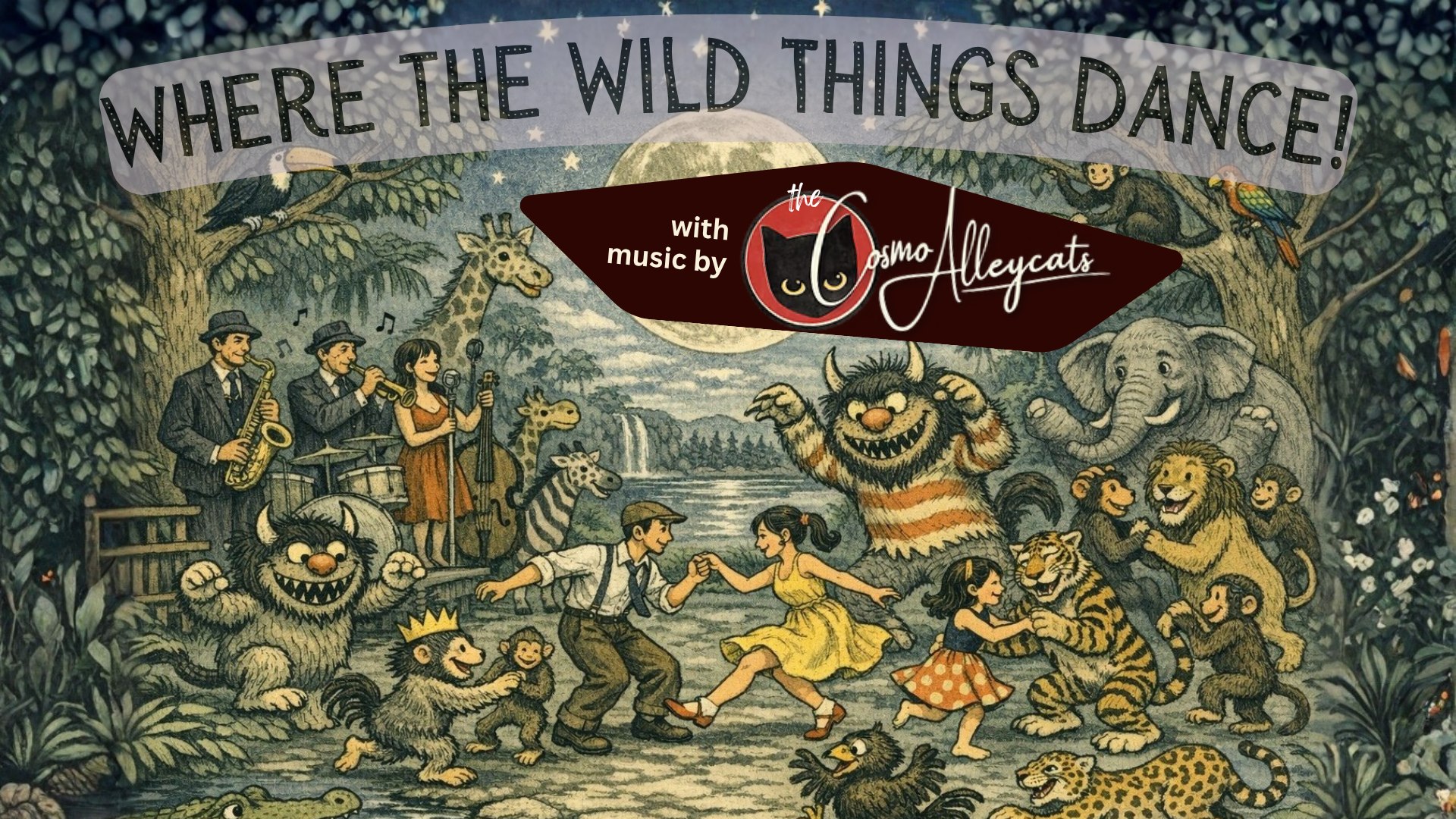 The Cosmo Alleycats. Where the Wild Things Dance Theme Night. Live Swing Music & Lindy Hop Lessons
