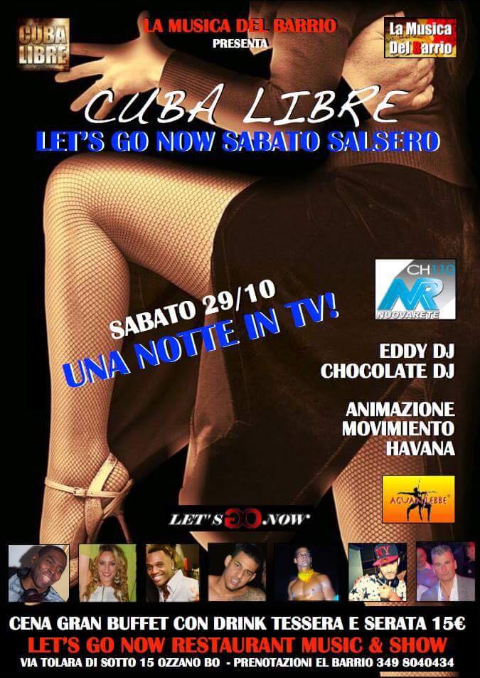 CUBA LIBRE SABATO SALSERO•UNA NOTTE IN TV•29 OTT•