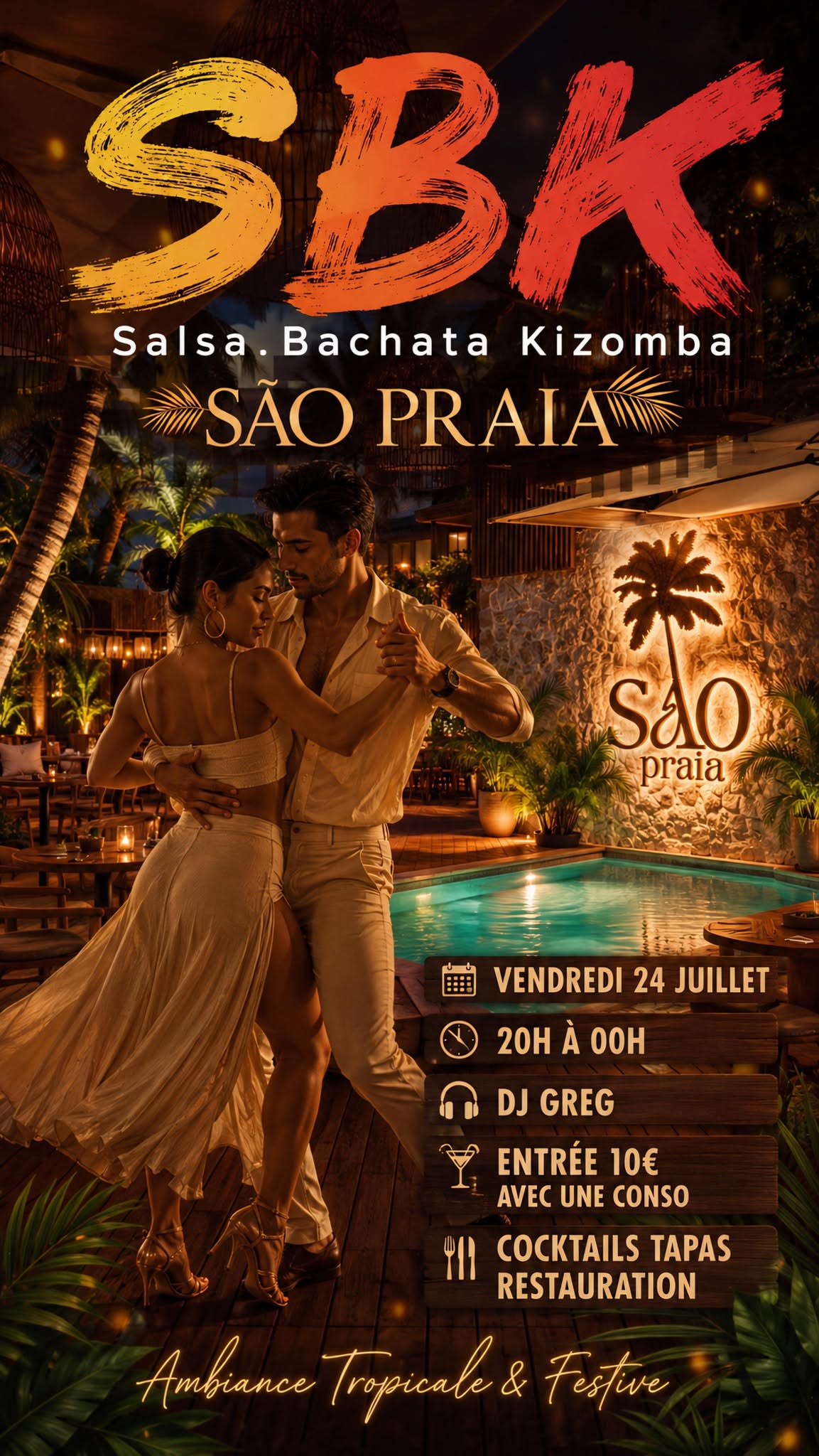🌟Soirée SBK au São Praia🌟VENDREDI 24 JUILLET de 20H à 00H Dj Greg Entrée 10€ une Conso