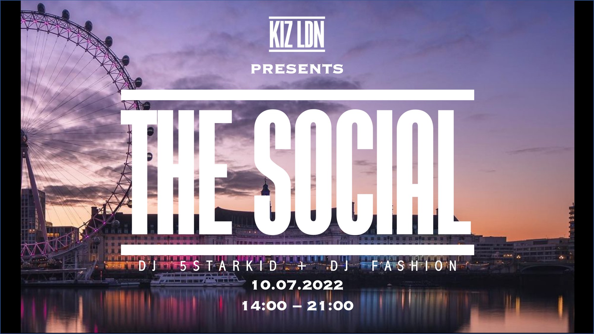 KIZ LDN: THE SOCIAL