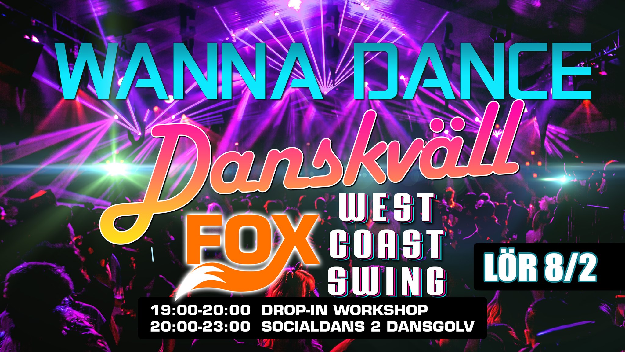 Wanna Dance - Danskväll (Fox & WCS)