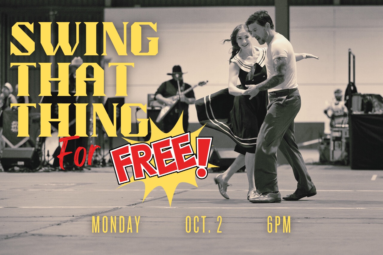 Swing That Thing - have one on us! Free Class & Social