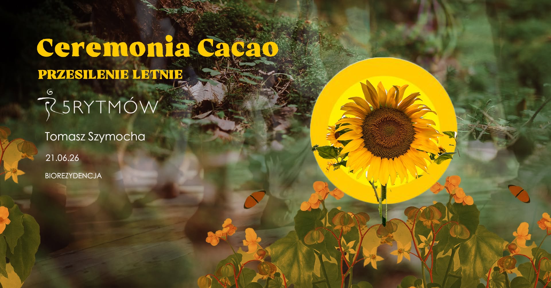 Ceremonia Cacao 5Rytmów® PRZESILENIE LETNIE Izery