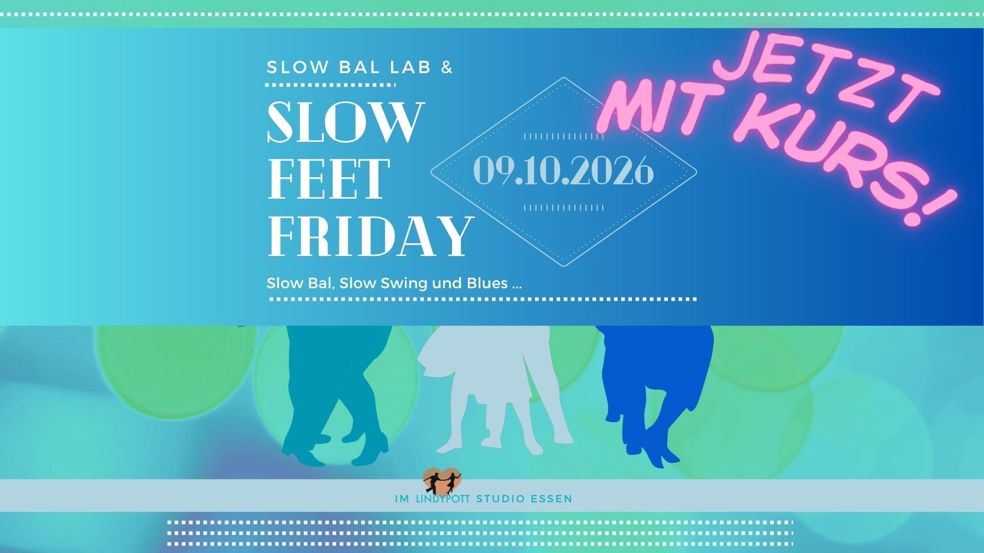 Slow Bal Lab & Slow Feet Friday
