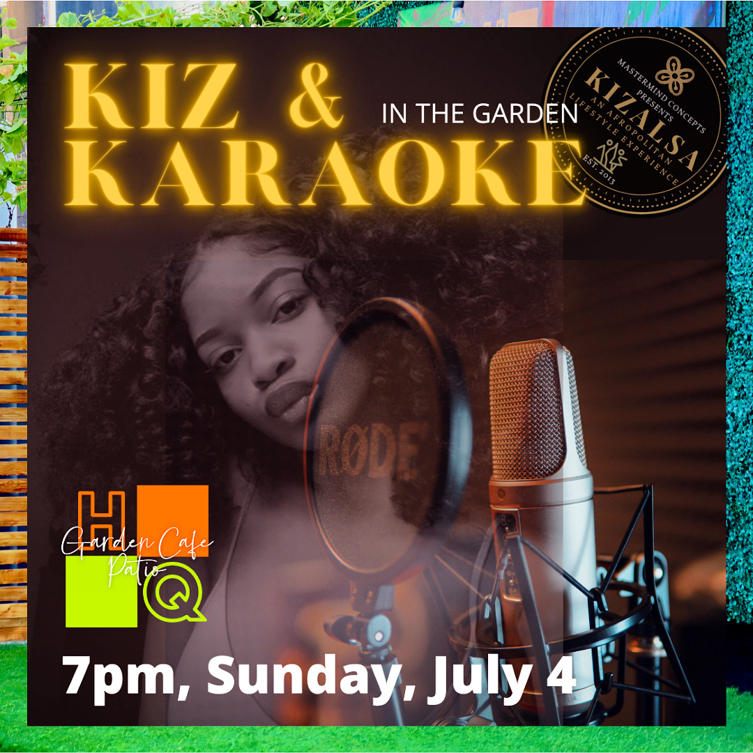 KIZ & KARAOKE IN THE GARDEN