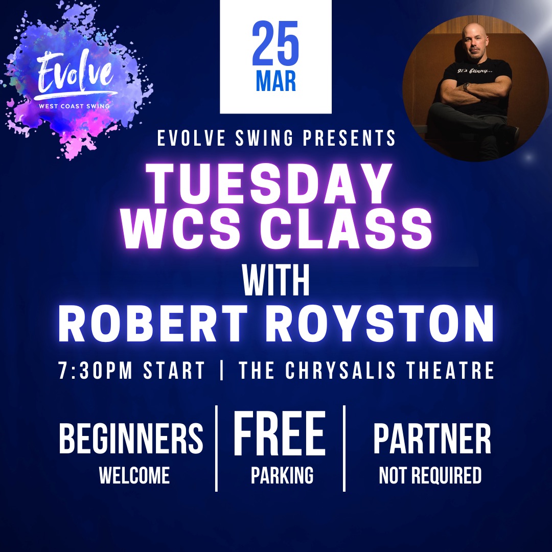 Tuesday Evolve WCS Class with Guest Teacher Robert Royston!