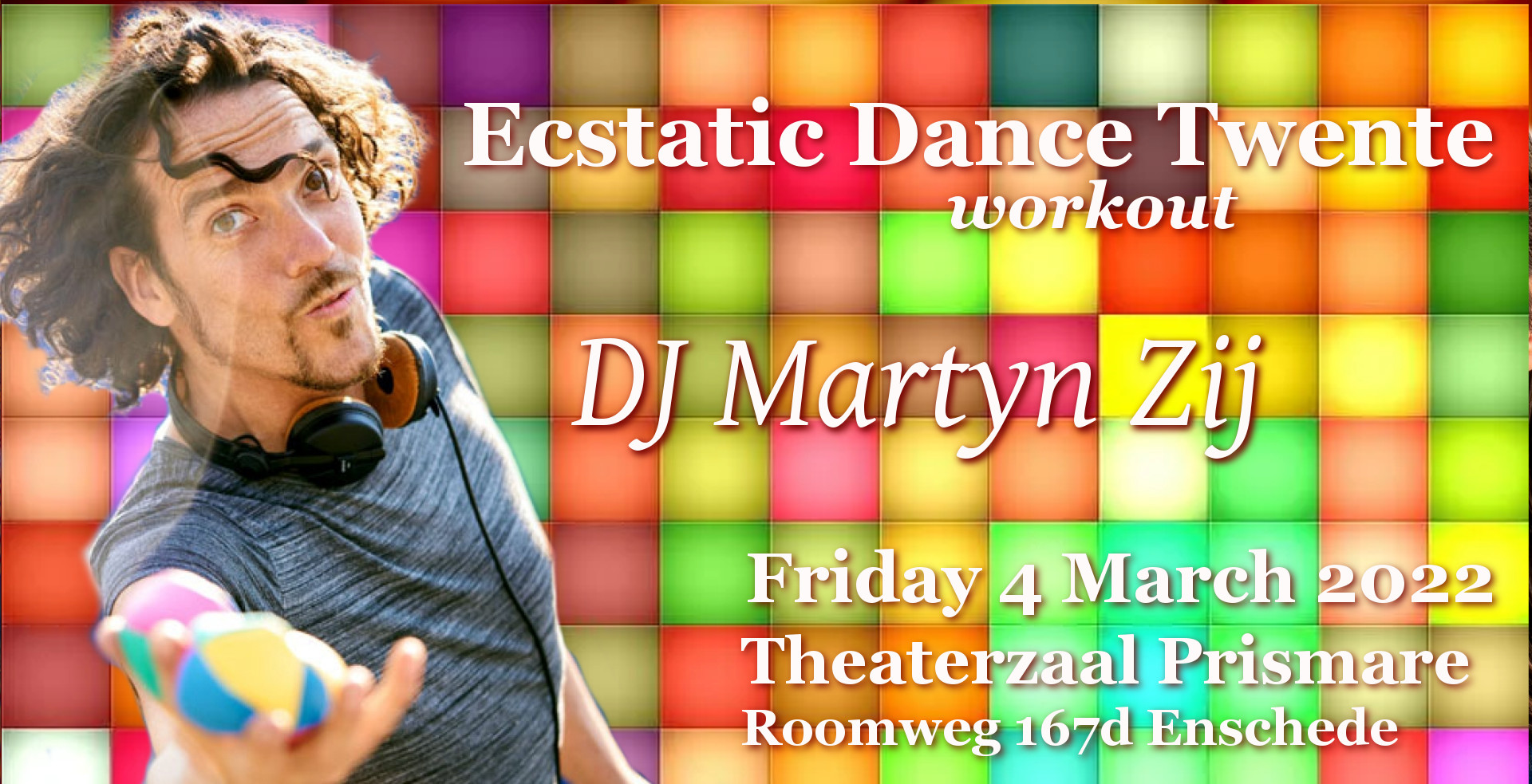 Ecstatic Dance Twente DJ MARTYN ZIJ Theaterzaal Prismare Enschede