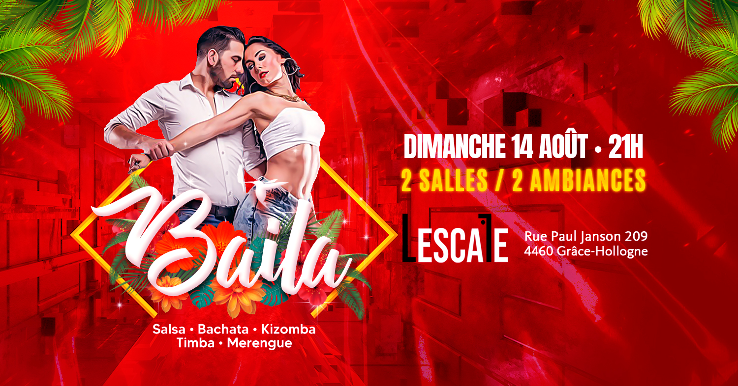 BAILA - Veille de jour férié - 14 08