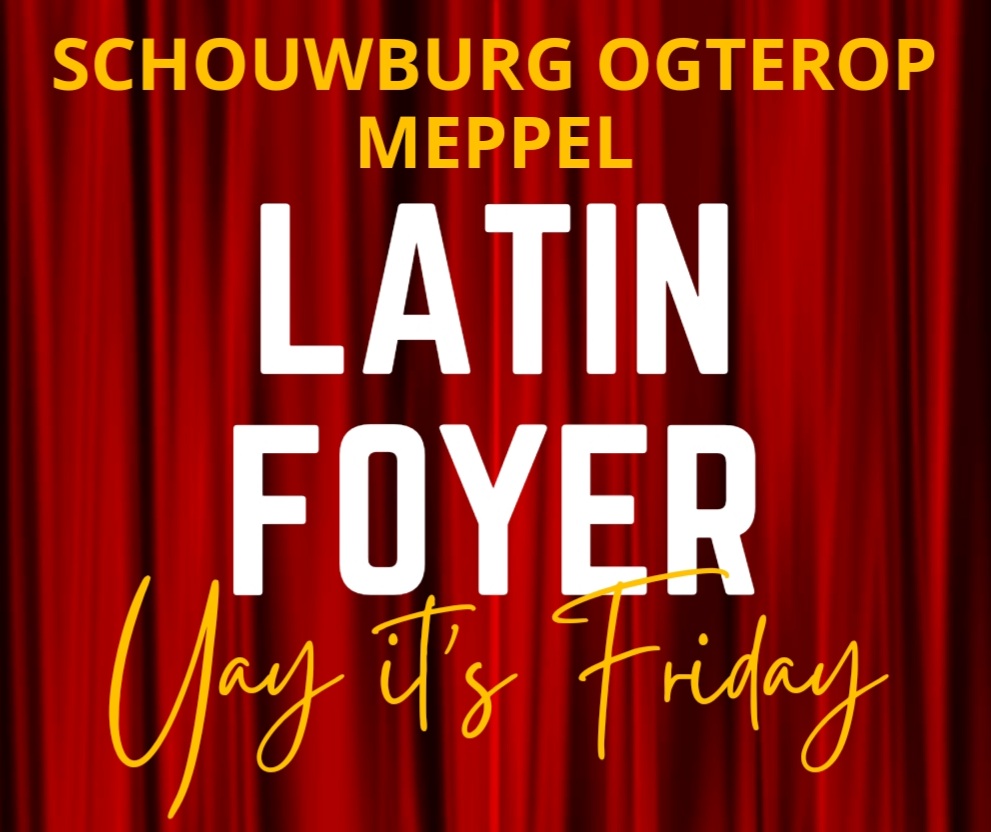 Latin Foyer, Yay it's Friday