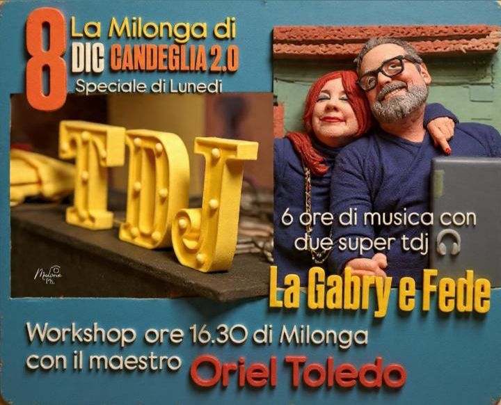 CANDEGLIA 2.0 DUET⭐⭐ workshop di milonga con ORIEL TOLEDO