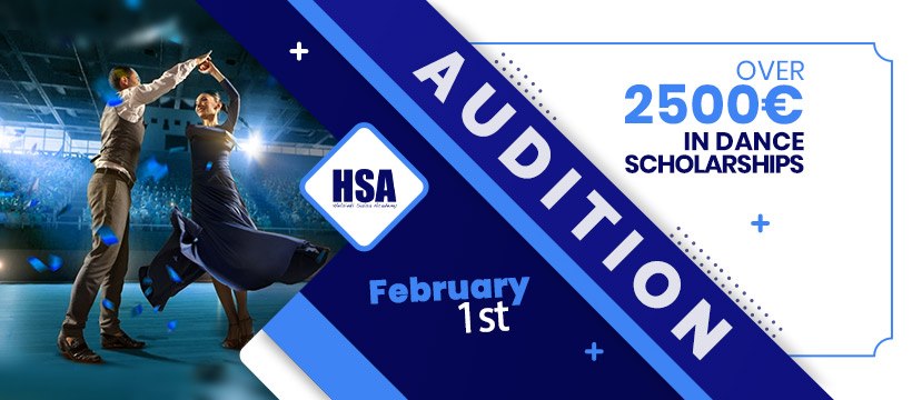 HSA Performance Teams Auditions - 2500€ in scholarships