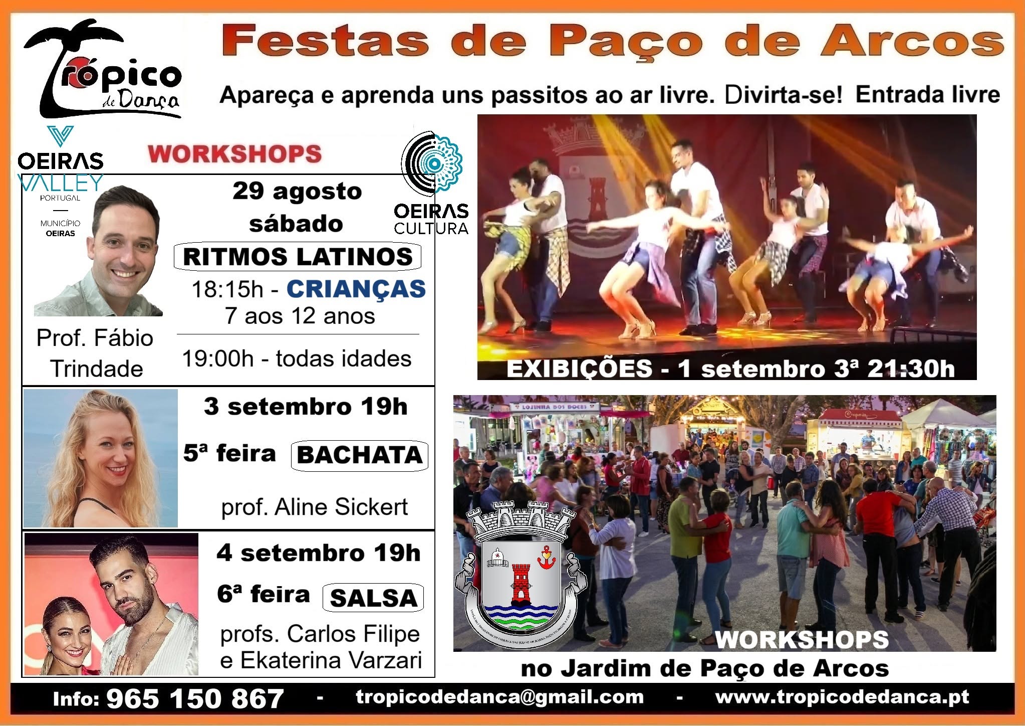 Entrada livre. Inclui aulas Salsa, Bachata, Salão e Crianças
