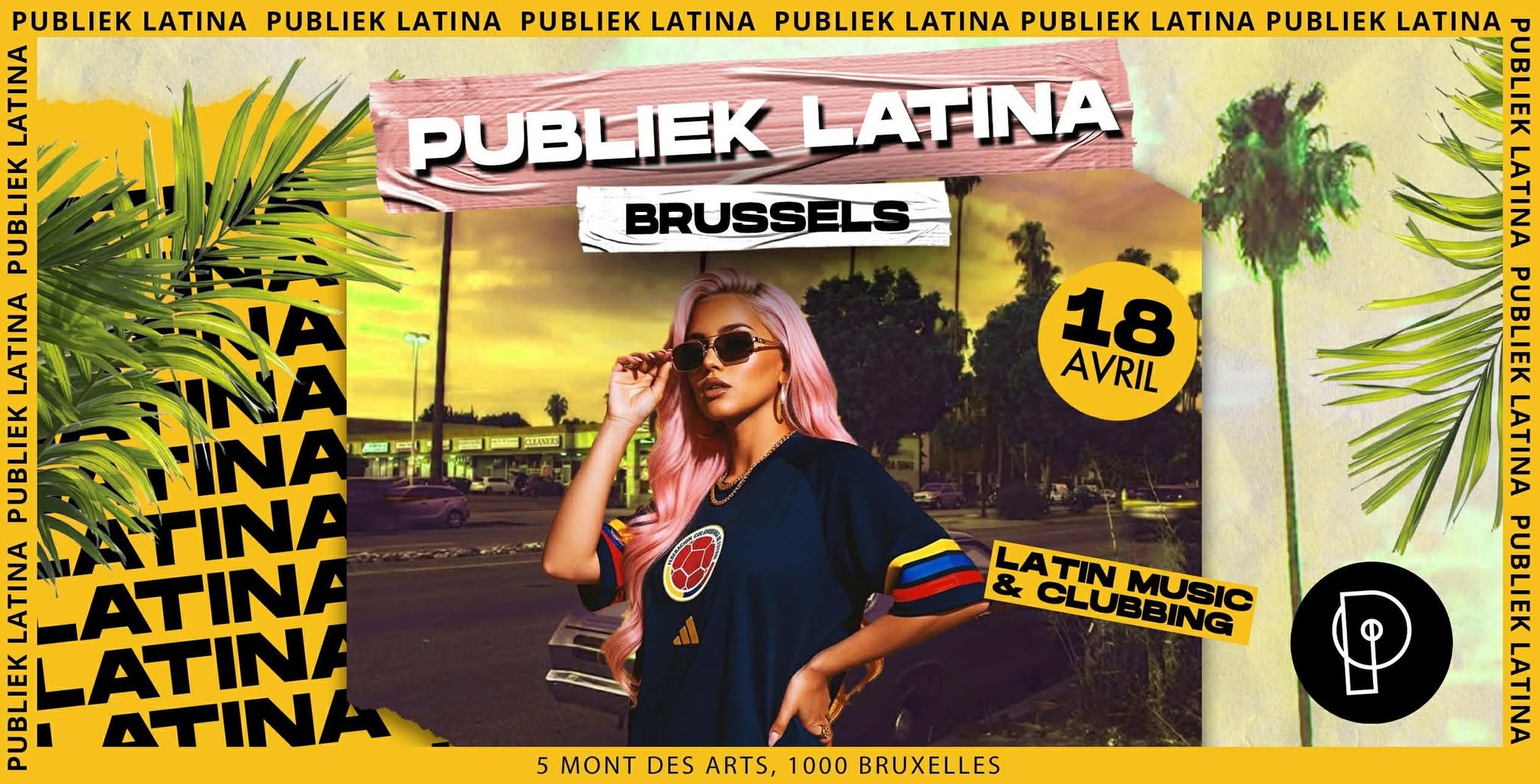Publiek Latina x 18.04.26 x Plein Publiek Bruxelles