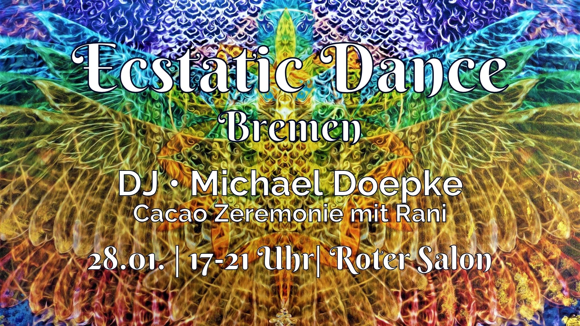 Ecstatic Dance Bremen - Cacao Zeremonie Rani - DJ Michael Doepke - Warm up Mela - Chill Phil Tamo