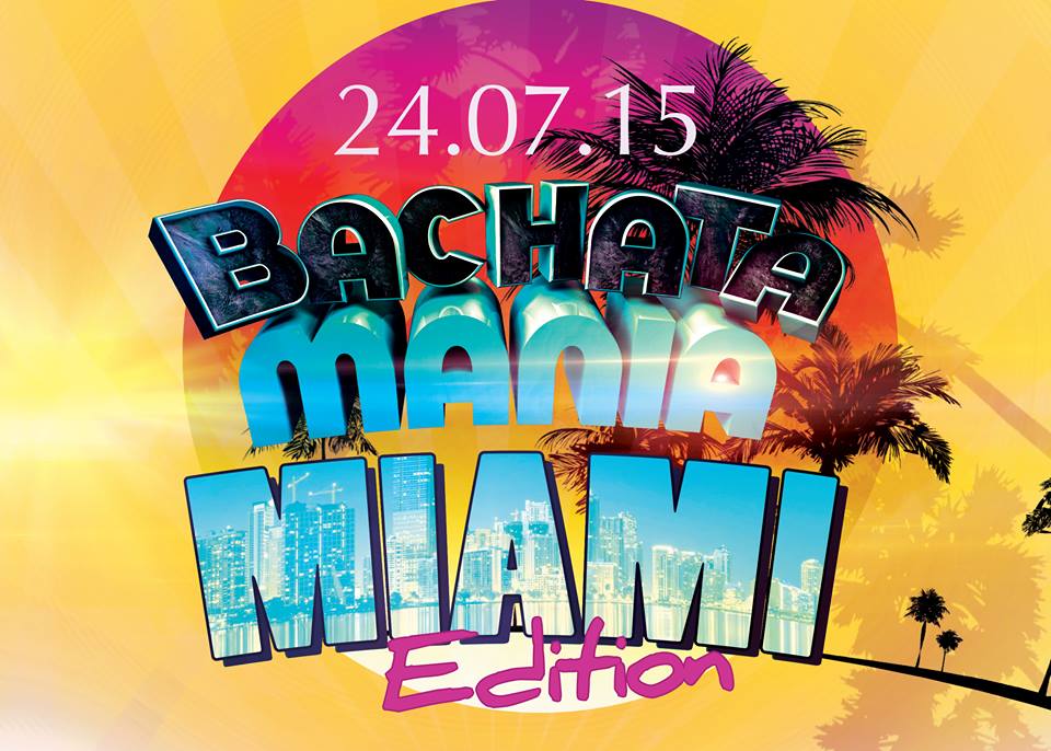 Bachata Mania Miami Edition