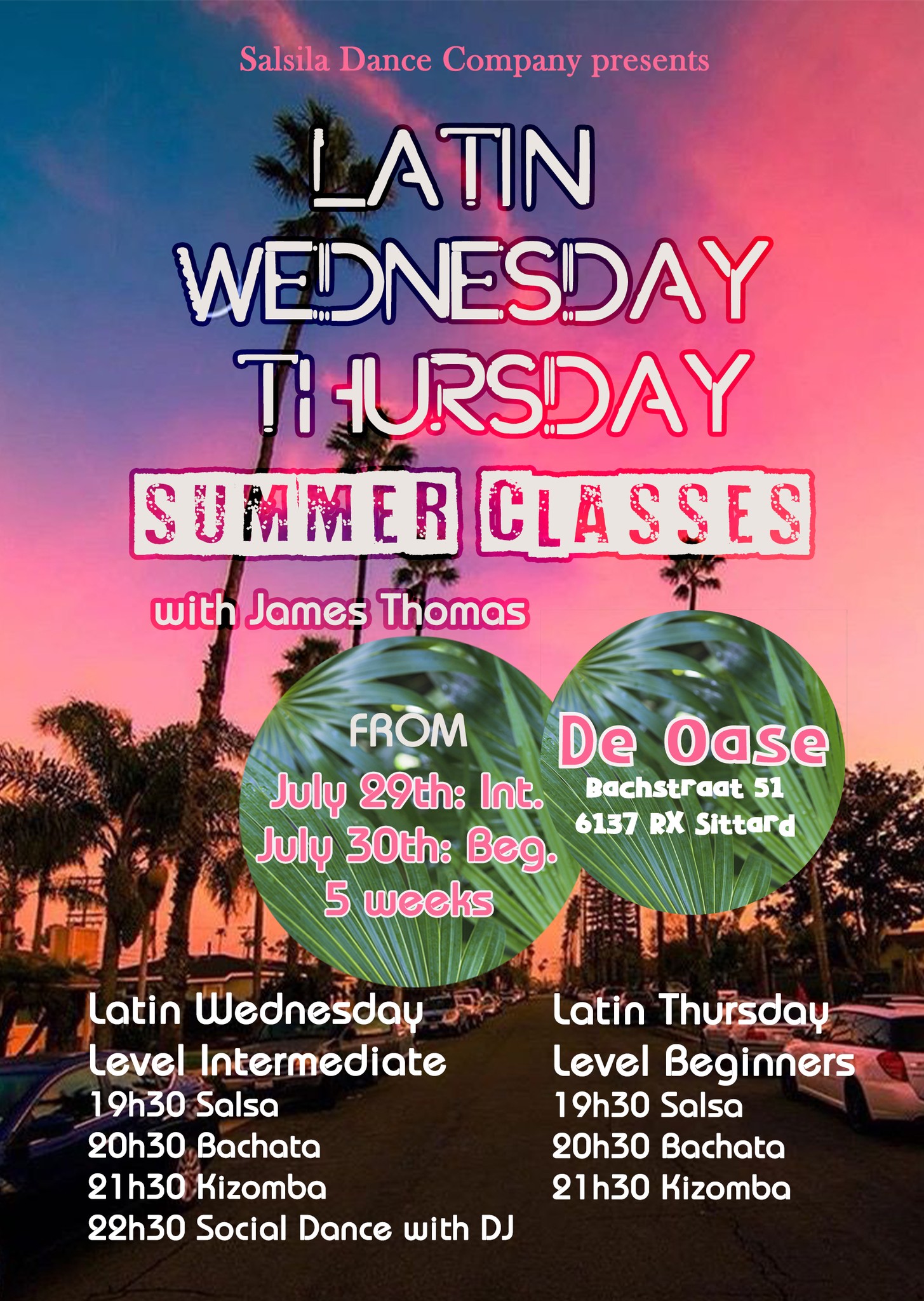 #Summer Classes Wed. 29 and Thu. 30 July #Latin Wednesday - Thursday #De Oase Sittard