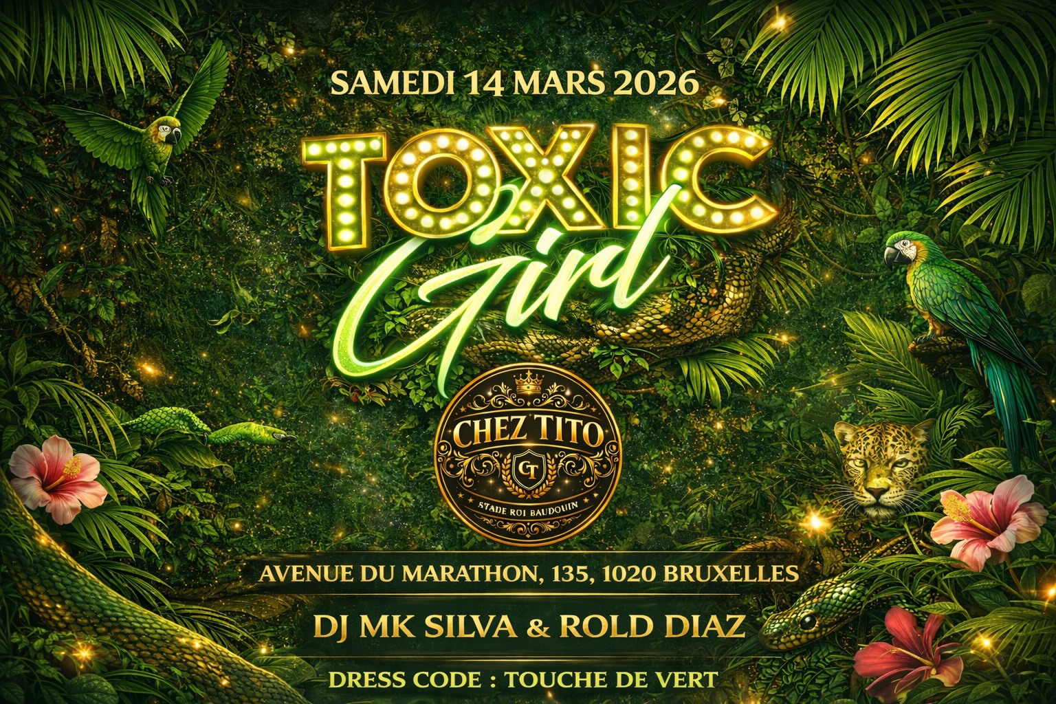 TOXIC GIRL * JUNGLE NIGHT PARTY * CHEZ TITO * SAMEDI 14 MARS 2026