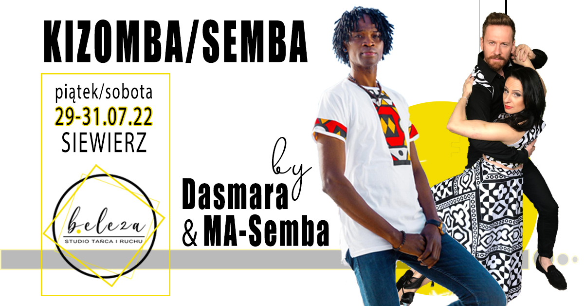 MA-Semba 5th B-Day with Dasmara Dossantos