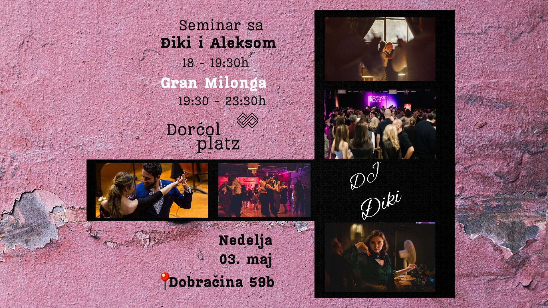 Gran milonga Dorćol platz + seminar☀️ DJ Anđelina 🌺