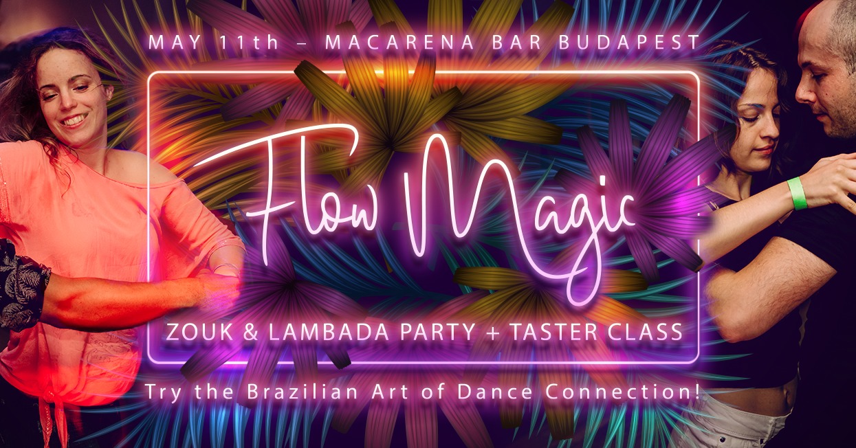 Flow Magic ~ Brazilian Zouk & Lambada Party + Taster Class