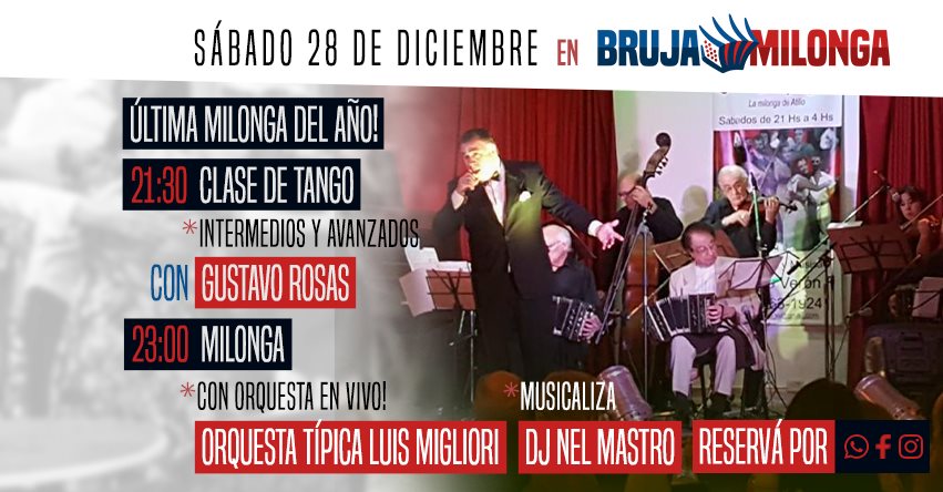 Orquesta Típica Luis Migliori con Gustavo Rosas y DJ Nel Mastro!