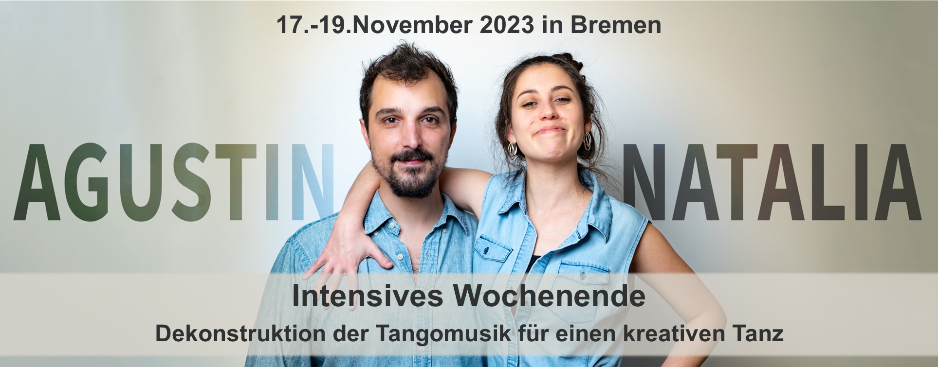 Natalia y Agustin (NyA) Intensiv-Wochenende: Tango Musikalität Restplätze