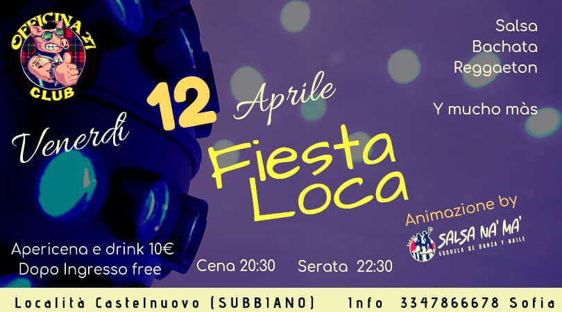Fiesta Loca- apericena Officina 27 e serata latina - 12 aprile