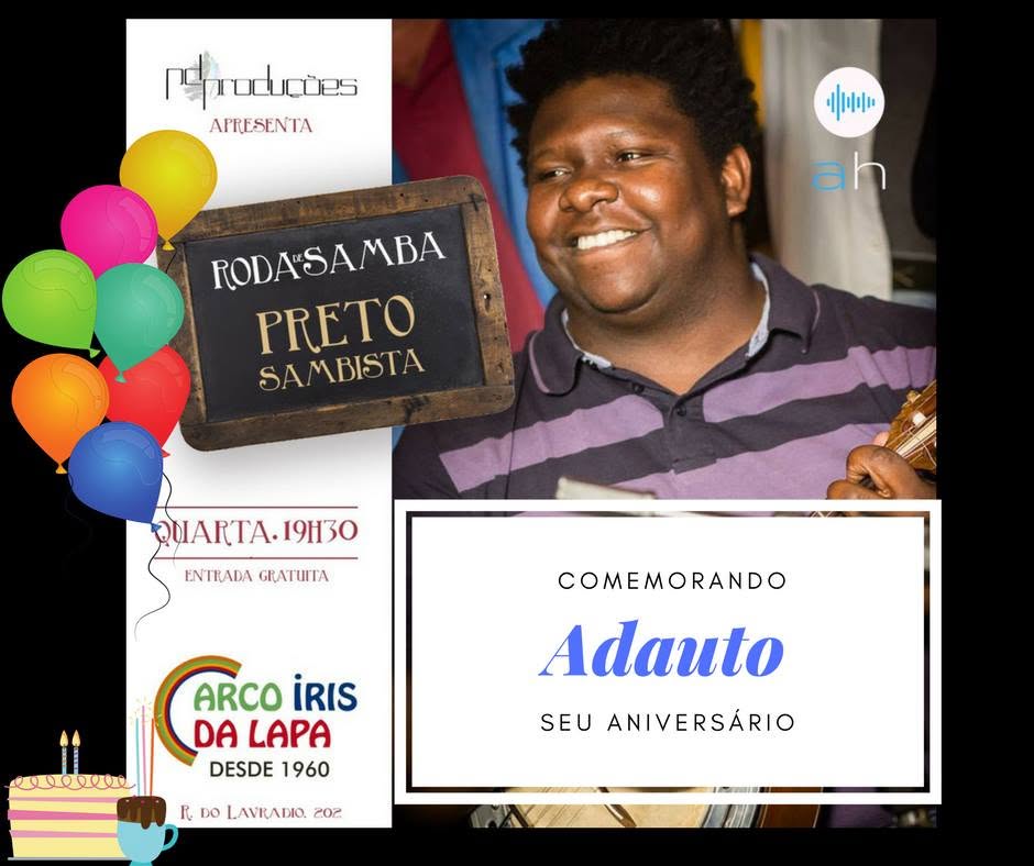 Aniversário do Adauto Roda de Samba Preto Sambista