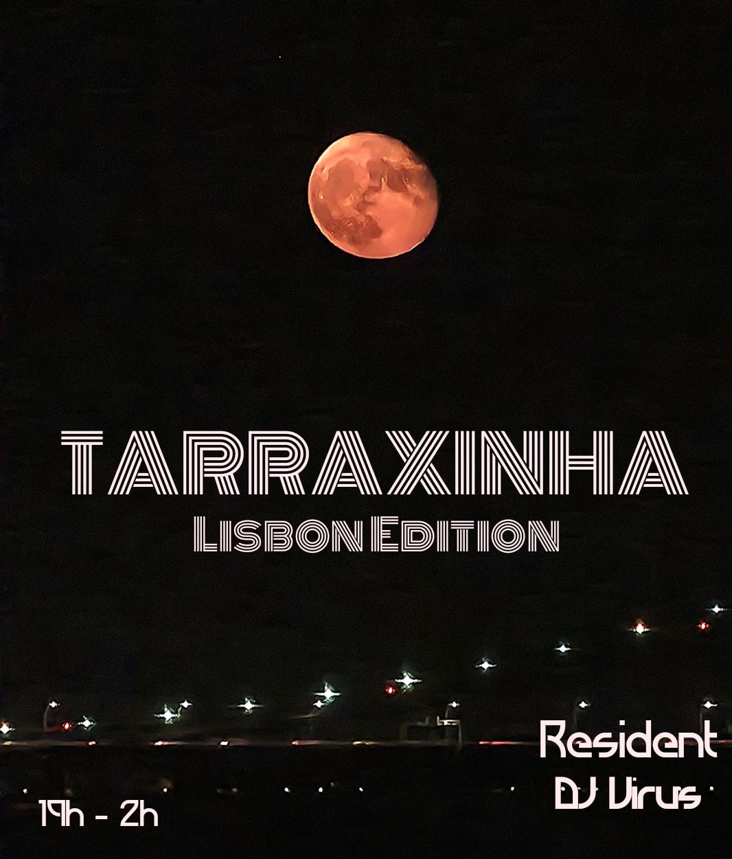 Tarraxinha Lisbon Edition