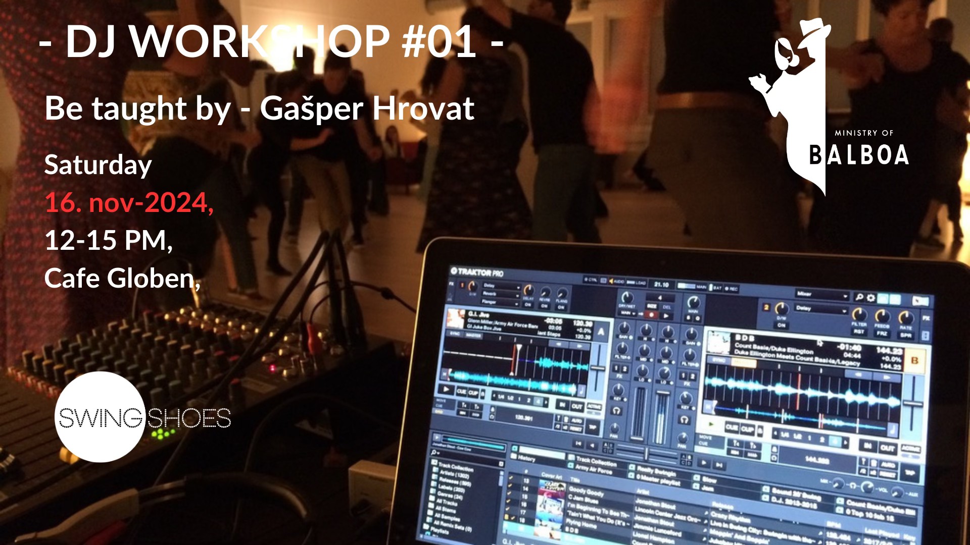 DJ workshop with Gašper Hrovat for Balboa and Slow Balboa dj’s