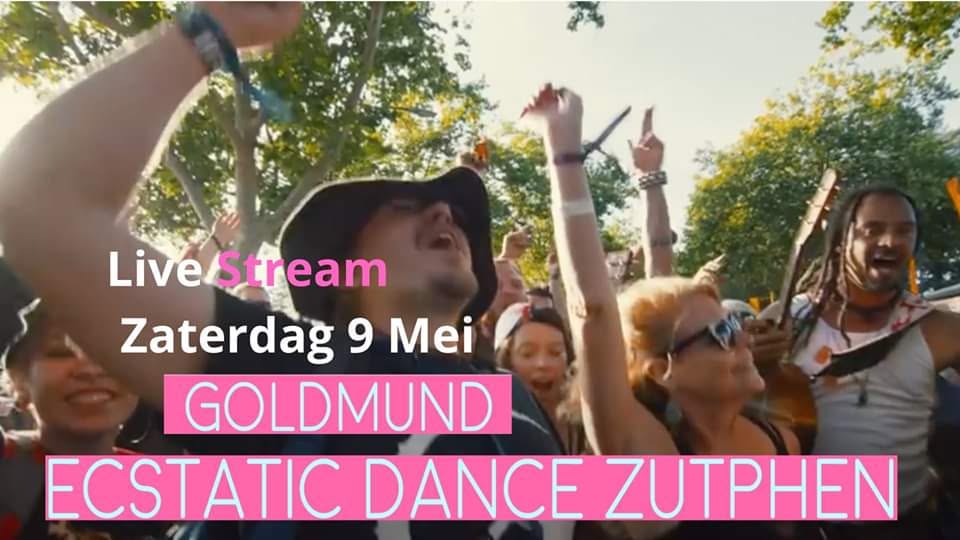 Ecstatic Dance Zutphen Livestream DJ GoldMund