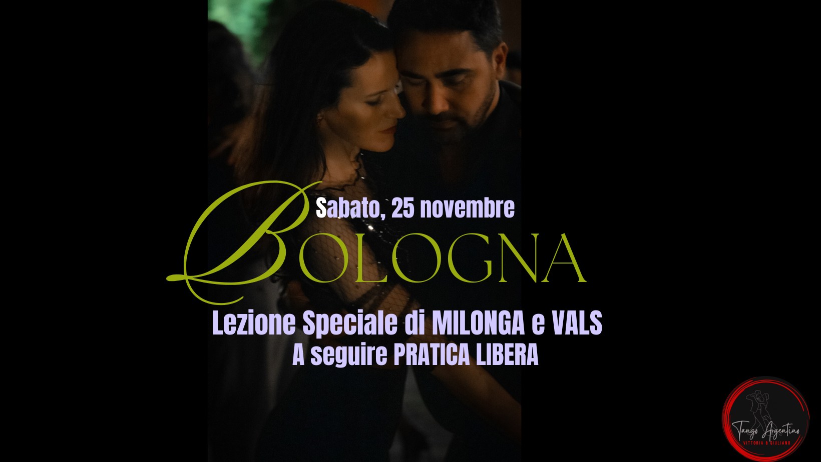 PRATICA & STAGE DI MILONGA E VALS