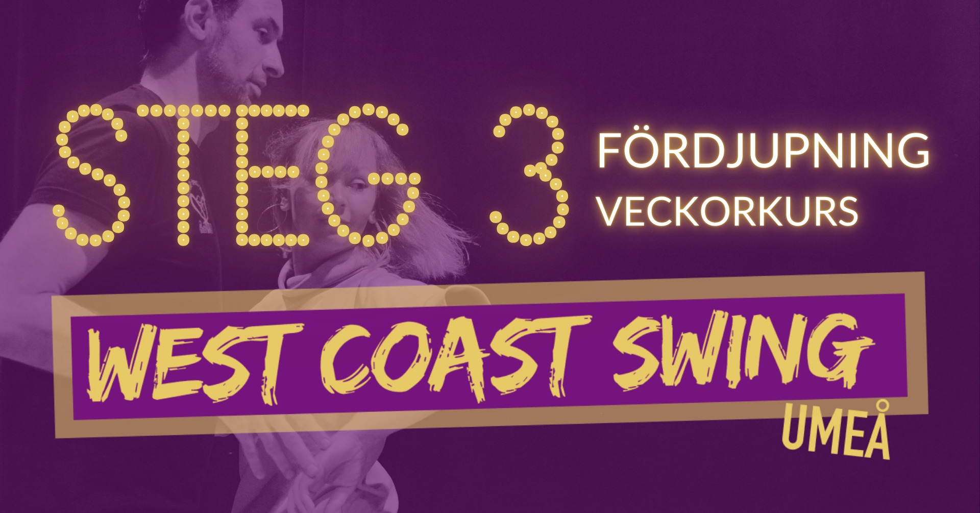 Steg 3: FÖRDJUPNING - Veckokurs